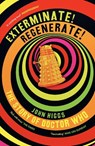 Exterminate/Regenerate - John Higgs - 9781399614788