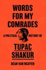 Words for My Comrades - Dean Van Nguyen - 9781399615433