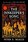 The Innkeeper's Song - Peter S. Beagle - 9781399617017