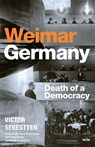 Weimar Germany - Victor Sebestyen - 9781399618441
