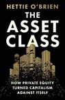 The Asset Class - Hettie O'Brien - 9781399619295