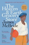 The Heaven & Earth Grocery Store - James McBride - 9781399620420