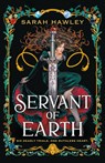 Servant of Earth - Sarah Hawley - 9781399626941