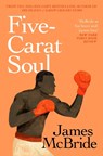 Five-Carat Soul - James McBride - 9781399632485