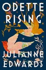 Odette Rising - Julianne Edwards - 9781399633550