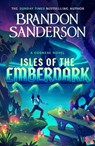 Isles of the Emberdark - Brandon Sanderson - 9781399634533