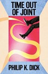Time Out Of Joint - Philip K Dick - 9781399638135