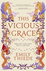 This Vicious Grace - Emily Thiede - 9781399700139