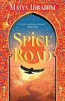 Spice Road - IBRAHIM,  Maiya - 9781399702034