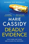 Deadly Evidence - Marie Cassidy - 9781399703666