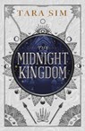 The Midnight Kingdom - Tara Sim - 9781399704144