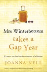 Mrs Winterbottom Takes a Gap Year - Joanna Nell - 9781399705950