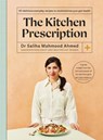 The Kitchen Prescription - Saliha Mahmood Ahmed - 9781399706292