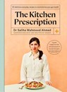 The Kitchen Prescription - Saliha Mahmood Ahmed - 9781399706308