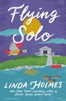 Flying Solo - Linda Holmes - 9781399707800