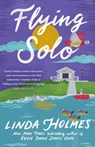 Flying Solo - Linda Holmes - 9781399707824