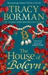 The House of Boleyn - Tracy Borman - 9781399709477
