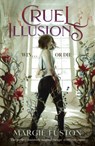 Cruel Illusions - Margie Fuston - 9781399711395