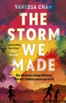 The Storm We Made - Vanessa Chan - 9781399712576