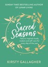 Sacred Seasons - Kirsty Gallagher - 9781399712828