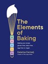 The Elements of Baking - Katarina Cermelj - 9781399712897