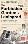 The Forbidden Garden of Leningrad - Simon Parkin - 9781399714587