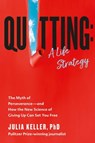 Quitting - Julia Keller - 9781399714723