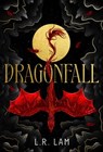 Dragonfall - L.R. Lam - 9781399715508