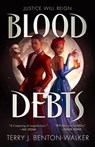 Blood Debts - Terry J. Benton-Walker - 9781399715898