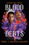 Blood Debts - Terry J. Benton-Walker - 9781399715911