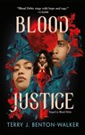 Blood Justice - Terry J. Benton-Walker - 9781399715928
