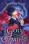 The God and the Gumiho - Sophie Kim - 9781399716963