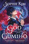 The God and the Gumiho - Sophie Kim - 9781399716994