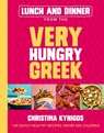 Lunch and Dinner from the Very Hungry Greek - Christina Kynigos - 9781399719285