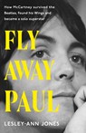 Fly Away Paul - Lesley-Ann Jones - 9781399721776