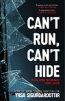 Can't Run, Can't Hide - Yrsa Sigurdardottir - 9781399722872