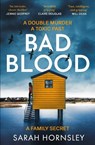 Bad Blood - Sarah Hornsley - 9781399725903
