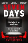 Seven Days - Robert Rutherford - 9781399726436