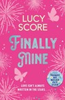 Finally Mine - Lucy Score - 9781399726849