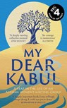 My Dear Kabul - Untold Narratives CIC - 9781399727983