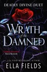 Wrath of the Damned - Ella Fields - 9781399731850