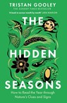 The Hidden Seasons - Tristan Gooley - 9781399733557