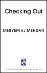 Checking Out - Meryem El Mehdati - 9781399734028