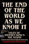 The End of the World as We Know It - Christopher Golden and Brian Keene - 9781399738675