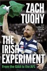 The Irish Experiment - Zach Tuohy ; Catherine Murphy - 9781399738736