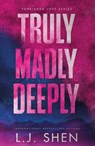 Truly Madly Deeply - L.J. Shen - 9781399743952