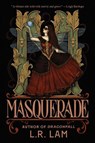 Masquerade - L.R. Lam - 9781399751025