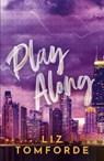 Play Along - Liz Tomforde - 9781399751957