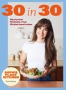 Soph's Plant Kitchen 30 in 30: 30g of protein, 30 minutes or less - Sophie Macfie - 9781399754453
