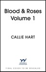 Blood & Roses Volume 1 - Callie Hart - 9781399754781